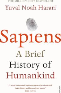 Sapiens: A Brief History of Humankind – Yuval Noah Harari