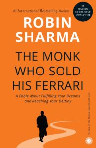 The Monk Who Sold His Ferrari – Robin Sharma